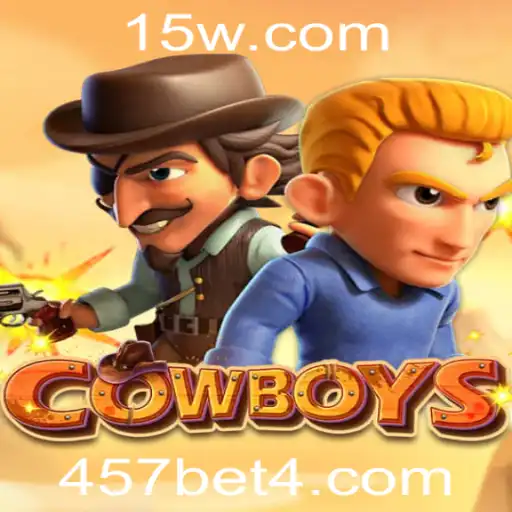 457bet | Explorando o Universo de COWBOYS: Um Jogo de Estratégia e Aventura